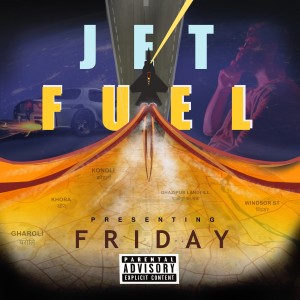 อัลบัม Jetfuel (Explicit) ศิลปิน Friday