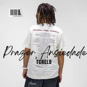 tchelo rodrigues的專輯PRAZER, ANSIEDADE