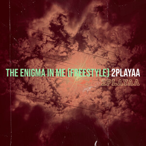 Album The Enigma in Me (Freestyle) [Explicit] from 