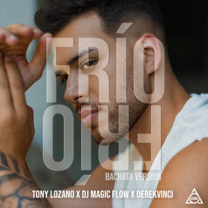 Tony Lozano的專輯Frío (Bachata Version)