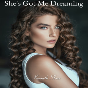 Album She's Got Me Dreaming from Kenneth Slone