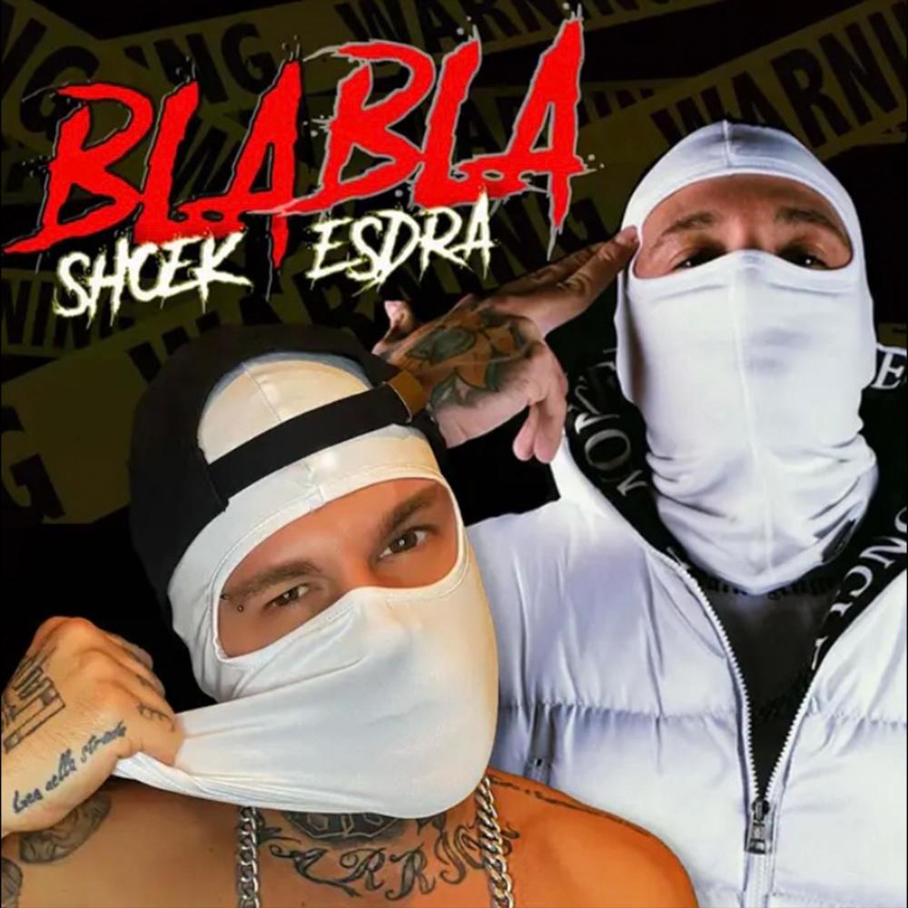 Bla Bla (feat. Esdra)
