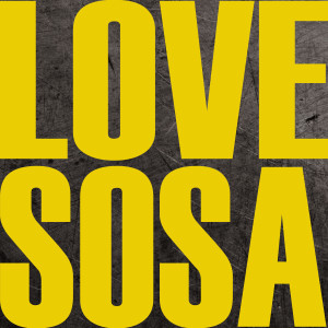 ดาวน์โหลดและฟังเพลง Love Sosa พร้อมเนื้อเพลงจาก Hip Hop's Finest