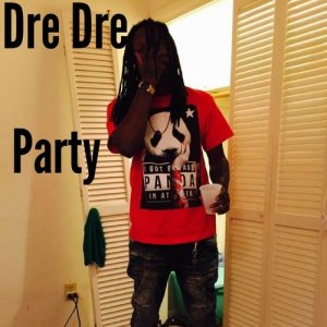 ดาวน์โหลดและฟังเพลง Party (Clean) พร้อมเนื้อเพลงจาก Dre Dre