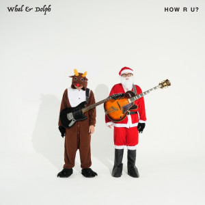 Whal & Dolph的專輯สบายดีไหม (How r u ?) (Beach Bar Version)