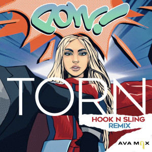 收聽Ava Max的Torn (Hook N Sling Remix)歌詞歌曲