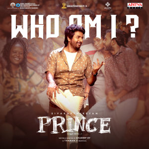 Dengarkan lagu Who Am I (From "Prince - Tamil") nyanyian Thaman S dengan lirik