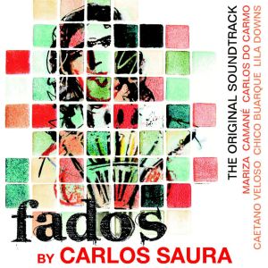 Various的專輯Fados by Carlos Saura