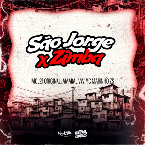 ดาวน์โหลดและฟังเพลง São Jorge x Zimba พร้อมเนื้อเพลงจาก MC J2F ORIGINAL