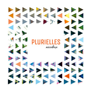 Nicobox的專輯Plurielles