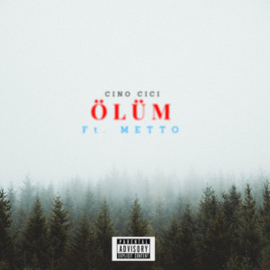 ดาวน์โหลดและฟังเพลง Ölüm (Explicit) พร้อมเนื้อเพลงจาก CINO CICI