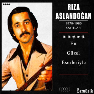 Album 1970- 1980 Kayıtları (En Güzel Eserleriyle) from Rıza Aslandoğan