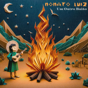 Listen to Um Outro Baião song with lyrics from Nonato Luiz
