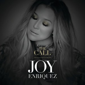 收聽Joy Enriquez的The Call歌詞歌曲
