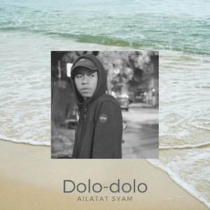 Album Dolo-Dolo oleh Ailatat Syam