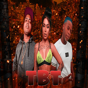 Album Tbt (Explicit) from MC TROVÃO