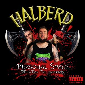 收聽Personal Space的Halberd (feat. Dz & Dan the Underdog) (Explicit)歌詞歌曲