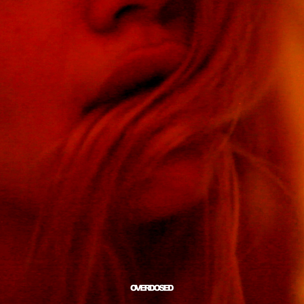 Overdosed (Explicit)
