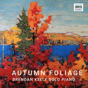 收聽Brendan Kelly的Autumn Foliage歌詞歌曲