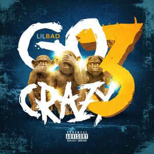 อัลบัม Go Crazy, Pt. 3 (Explicit) ศิลปิน Lil Bad