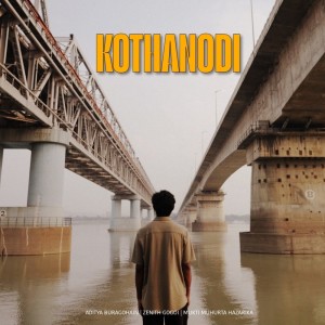 ดาวน์โหลดและฟังเพลง Kothanodi พร้อมเนื้อเพลงจาก Zenith Gogoi