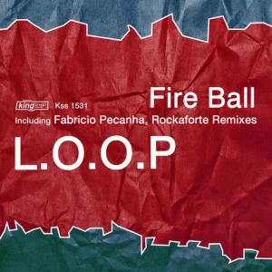 L.O.O.P的專輯Fire Ball