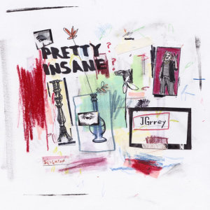 ดาวน์โหลดและฟังเพลง Pretty Insane พร้อมเนื้อเพลงจาก JGrrey