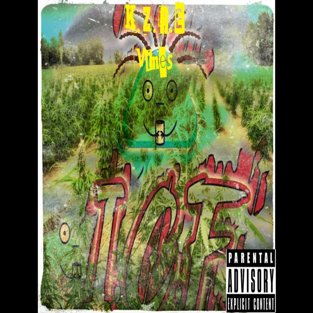 Vines (Explicit)