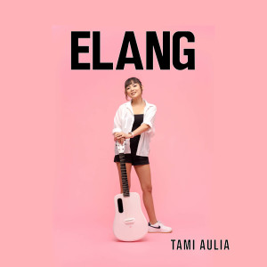 Album Elang oleh Tami Aulia