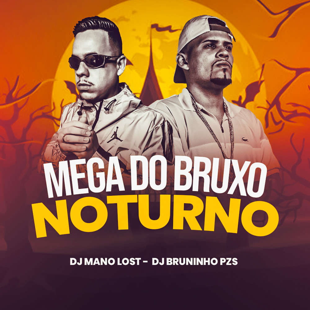 Mega do Bruxo Noturno (Explicit)