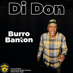 ดาวน์โหลดและฟังเพลง Di Don พร้อมเนื้อเพลงจาก Burro Banton