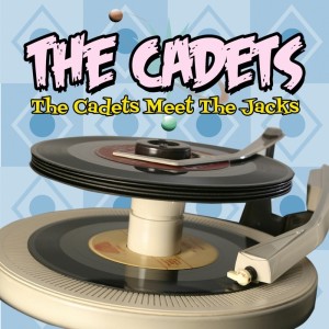 Album The Cadets Meet The Jacks oleh The Cadets