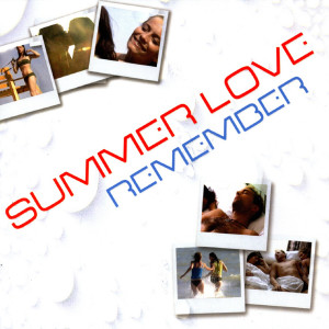 ดาวน์โหลดและฟังเพลง Remember (Na Na Hey Hey) พร้อมเนื้อเพลงจาก Summer Love