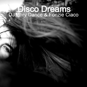 Album Disco Dreams from Dj Enry Dance