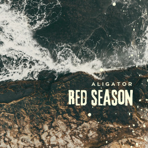 Aligator的專輯Red Season