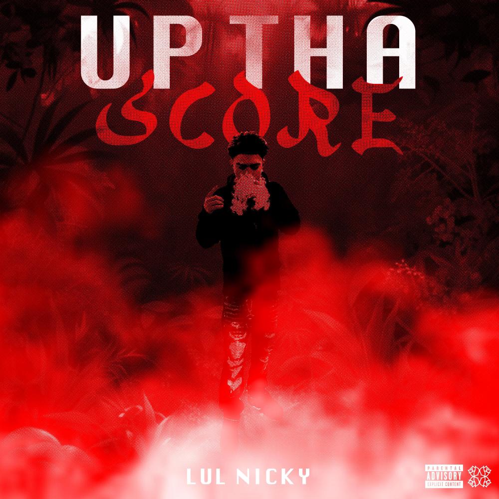 Up Tha Score (Explicit)