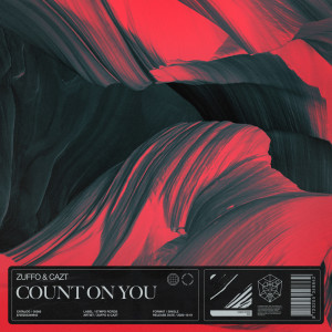 Dengarkan Count On You lagu dari Zuffo dengan lirik