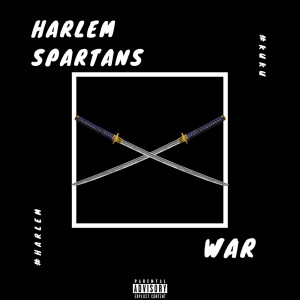 Dengarkan War (Explicit) lagu dari Harlem Spartans dengan lirik
