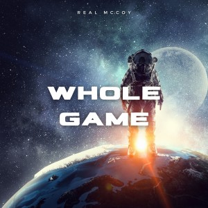 Real McCoy的專輯Whole Game (Explicit)