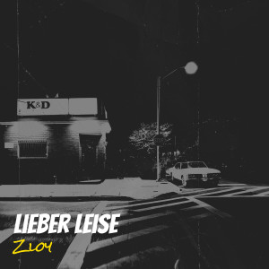 Listen to Lieber Leise (Explicit) song with lyrics from Zloy