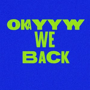 Dengarkan Okayyy We Back lagu dari Andy Mineo dengan lirik