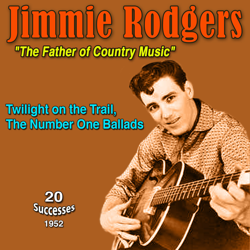 The Father of Country Music อัลบั้มของ Jimmie Rodgers | Sanook Music