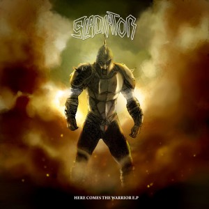 Album Here Comes The Warrior (Explicit) oleh Gladiator
