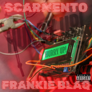 Album Hurry up! (Explicit) from ScarMento