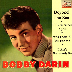 ดาวน์โหลดและฟังเพลง Was There A Call For Me พร้อมเนื้อเพลงจาก Bobby Darin