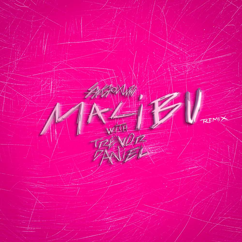 malibu (Trevor Daniel remix)