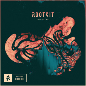 Dengarkan Wildfire lagu dari Rootkit dengan lirik