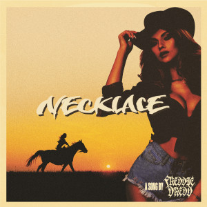 ดาวน์โหลดและฟังเพลง Necklace (Explicit) พร้อมเนื้อเพลงจาก Freddie Dredd