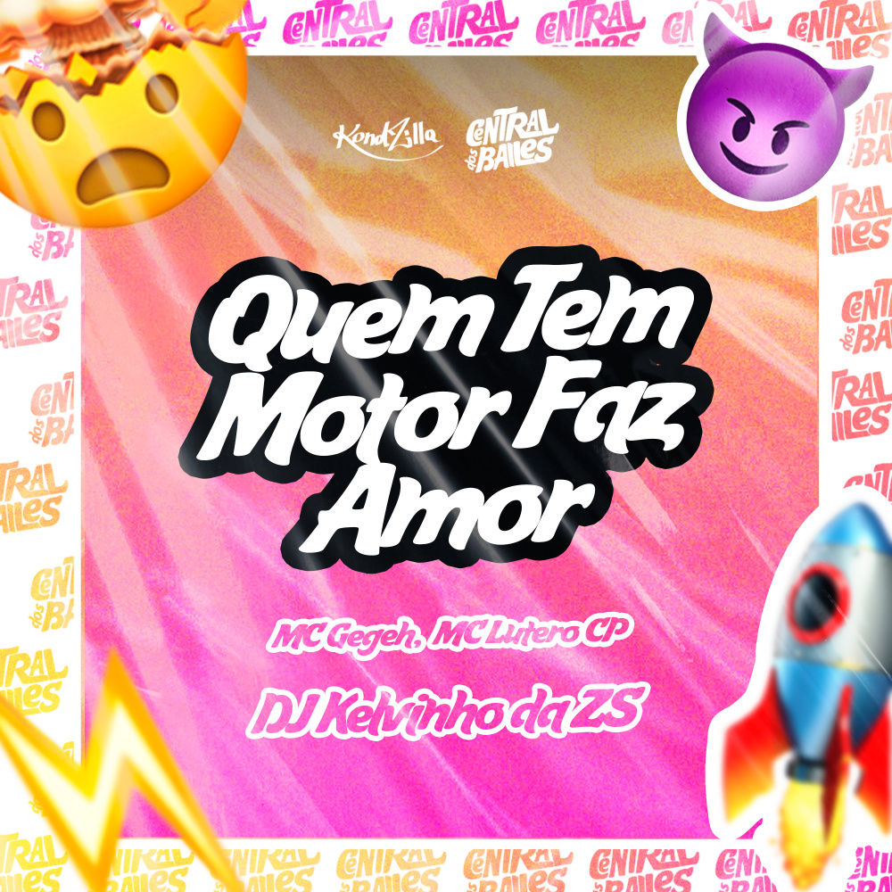 Quem Tem Motor Faz Amor (Explicit)