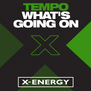 Listen to What's Going On (Club Mix) song with lyrics from TEMPO